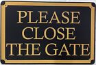 TIN SIGN 8x12 Dog gate closed yard home fence wall pet animals please new  (v)