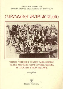 Calenzano nel ventesimo secolo Tognarini, Ivan 2007 - Bild 1 von 1