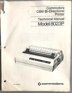 CBM Bi-Directional Printer Technical Manual Model 8023P 1979 Commodore Rare - Picture 1 of 5