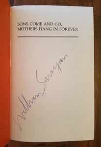 SONS COME & GO MOTHERS HANG IN FOREVER 1st Ed Signed WILLIAM SAROYAN (d. 1981) - Imagen 1 de 8