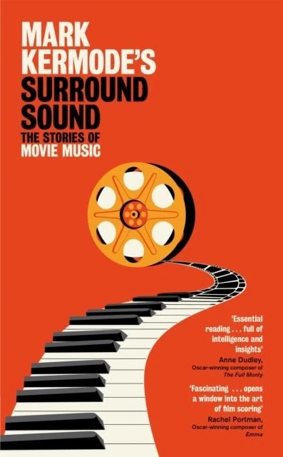 Mark Kermode's Surround Sound: The Stories of Movie Music by Mark Kermode - Image 1 of 1