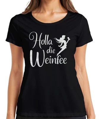 PRINTERA Holla die Weinfee Weinliebhaberin Weinprobe Weinparty Vintage Damen T-Shirt