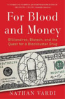 Nathan Vardi For Blood And Money (Relié)