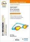 My Revision Notes: Level 1/Level 2 Cambridge National in Sport Studies: Second E
