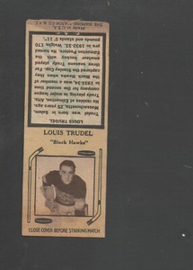 1935-36 Diamond Hockey Matchcover-Louis Trudell-Chicago Blackhawks Vg Matchcover