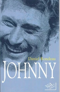 LIVRE Daniel Rondeau " Johnny " - Imagen 1 de 2