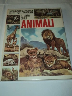 IL LIBRO DEGLI ANIMALI Corriere dei Piccoli 1966 volume cartonato illustrato - Immagine 1 di 2