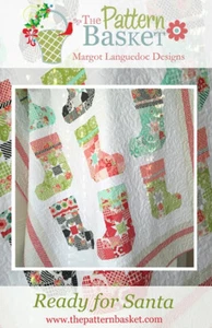 Quilt Pattern READY FOR SANTA Moda PATTERN BASKET Layer Cake Friendly HANDMADE - Picture 1 of 3