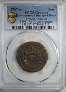 1767-A French Colonies Colonial Sou PCGS Genuine F Detail 1793 "RF" Counterstamp - Picture 1 of 4