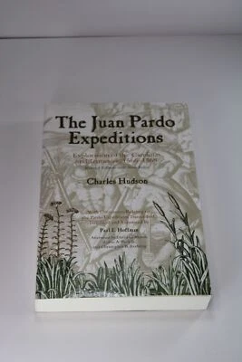 The Juan Pardo Expeditions Charles Hudson 54996 - Image 1 of 4