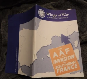 The AAF in the Invasion of Southern France (Wings at War, No. 1) by Army Air Fo - Picture 1 of 7