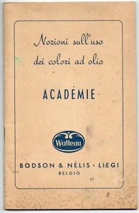 NOTIONS ON THE USE OF OIL COLORS ACADEMIE 1961 WATTEAU BODSON & NELIS LIEGI - Imagen 1 de 7