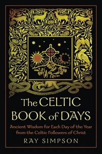 The Celtic Book of Days: Ancient Wisdom for Each Day of the Year - Imagen 1 de 1