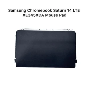 Genuine Mouse Pad Touchpad For Samsung Chromebook Saturn 14 LTE XE345XDA - Picture 1 of 2