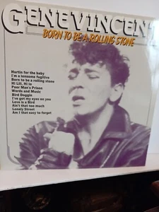 GENE VINCENT-BORN TO BE A ROLLING STONE. LP Import - Picture 1 of 2