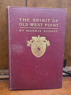 The Spirit of Old West Point Morris Schaff 1907 Illustrated Antique Book - Image 1 of 4