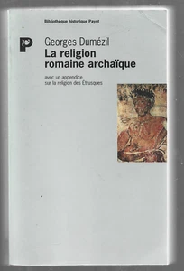 LA RELIGION ROMAINE ARCHAIQUE . Georges DUMEZIL - Imagen 1 de 1