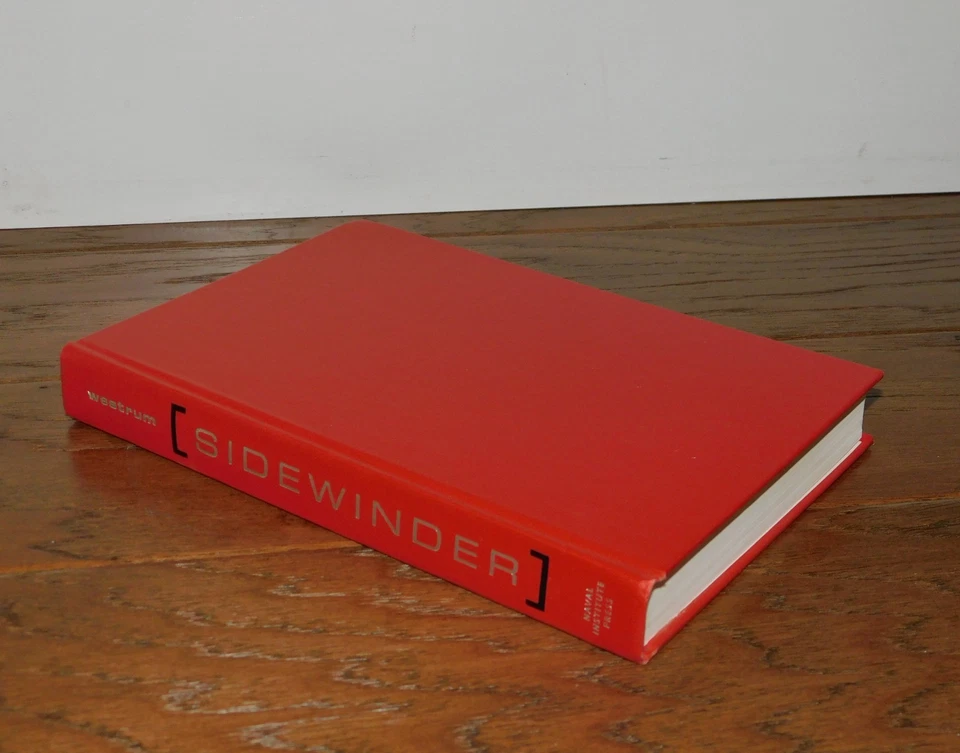 Sidewinder Creative Missile Development at China Lake Ron Westrum 1999 Hardcover - Image 1 of 4
