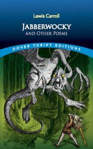 Jabberwocky and Other Poems (Dover Thrift Editions) by Lewis Carroll