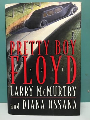 Pretty Boy Floyd by Larry McMurtry and Diana Ossana 1st/1st HC/DJ 1994 Foto 1 de 4
