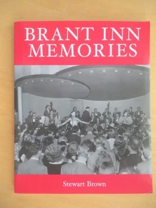 BRANT INN MEMORIES by Stewart Brown 2008 SC Book SIGNED Ontario Canada History - Picture 1 of 3