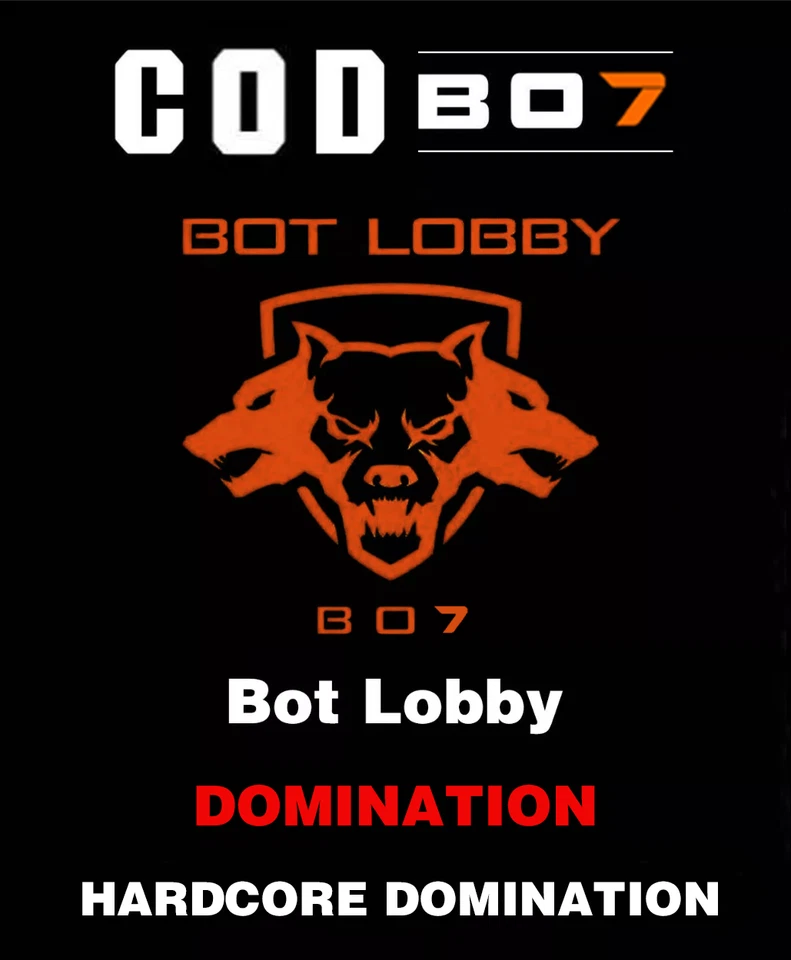 🔥 Hardcore Domination Bot Lobby🔥Cod Black _Ops 7🔥Cod-BO7 - Image 1 of 1