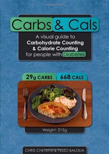 Carbs & Cals: A Visual Guide to Carbohydrate & Calorie Countin , - Image 1 of 1
