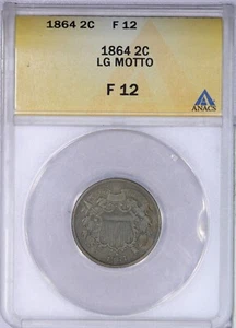 1864 Two Cent Piece 2c ANACS F12 - Large Motto - Picture 1 of 4