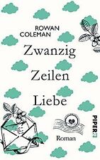 Zwanzig Zeilen Liebe: Roman von Coleman, Rowan | Buch | Zustand gut