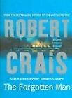 The Forgotten Man. An Elvis Cole Novel: 10 by R... | Book | condition acceptable