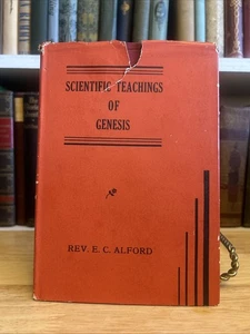 Scientific Teachings of Genesis by E.C. Alford HCDJ 1945 Extremely Rare!!! - Foto 1 di 18