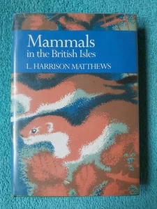 The New Naturalist No. 68, Mammals in the British Isles, Matthews, 1982 1st ed. - Picture 1 of 18