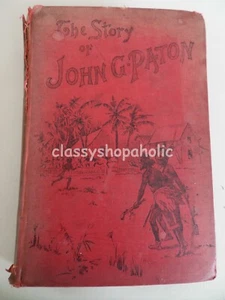 Vintage The Story Of John G Paton  HB Book by The Rev. James Paton - Bild 1 von 6