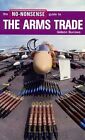 The No-Nonsense Guide To The Arms Trade (No-Nonsens... | Buch | Zustand Sehr Gut