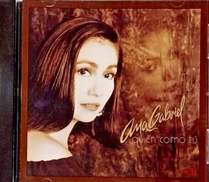 CD Ana Gabriel QUIEN COMO TU (1989 CBS Ballads) RETRO Nostalgic COLLECTABLE - Imagen 1 de 3