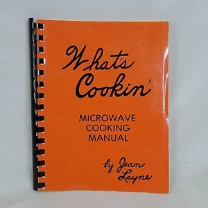 What’s Cookin Microwave Cooking Manual by Jean Layne 1977 - Imagen 1 de 5