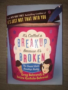 It's Called a Breakup Because It's Broken The Smart Girl's Breakup Buddy 1st Ed. - Imagen 1 de 8