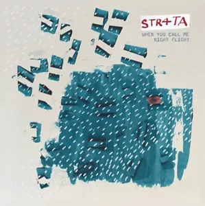 STR4TA - WHEN YOU CALL ME/NIGHT FLIGHT VINYL LP SINGLE NEU - Bild 1 von 1