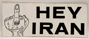 Pegatina parachoques Hey Irán 1979 crisis de rehenes 10" x 4" - Imagen 1 de 1