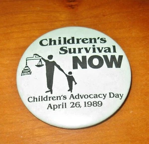 Botón de rally de colección Survival Now Children's Advocacy Day abril 1989 - Imagen 1 de 4
