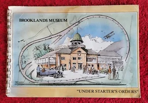 Brooklands Motor Museum "Under Starter's Orders" c2000 Rare Book - Imagen 1 de 2
