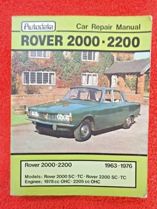 Rover 2000 & 2200 SC & TC Autodata Workshop Manual from 1963 to 1976. - Picture 1 of 4