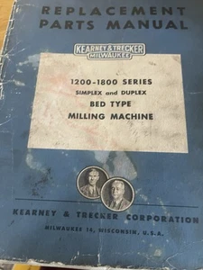 Kearney & Trecker Replacement Parts Manual 1200-1800 series Simplex/Duplex Mill - Picture 1 of 3