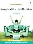 Complete Wireless Home Networking By Paul Heltzel