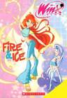 Fire & Ice (Winx Club) - Livre de poche par Steele, Michael Anthony - BON