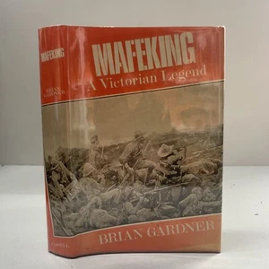 Mafeking A Victorian - Gardner, Brian 1966-01-01 A good condition dust jacket D9 - Imagen 1 de 10