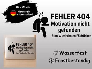 đ„ïž Autocollant vinyle "ERREUR 404 - Motivation introuvable" - Sticker ordinateur portable - - Photo 1/2
