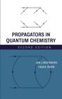 Propagators In Quantum Chemistry, Hardcover By Linderberg, Jan; Ohrn, Yngve, ...
