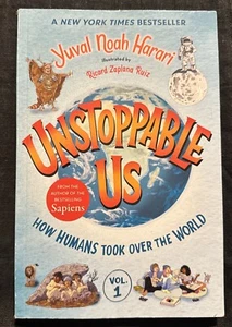 Unstoppable Us, Volume 1: How Humans Took Over the World - Picture 1 of 2