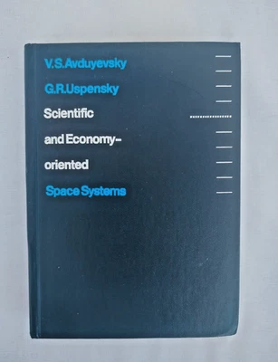 Scientific and Economy Oriented Space Systems by Avduyevsky and Uspensky, 1988 - Image 1 of 4